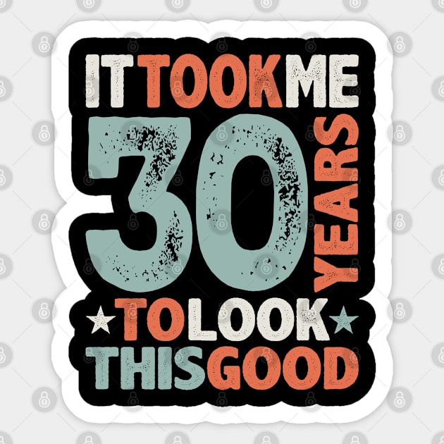 30th Birthday Funny 30 Years Old Sticker by cidolopez